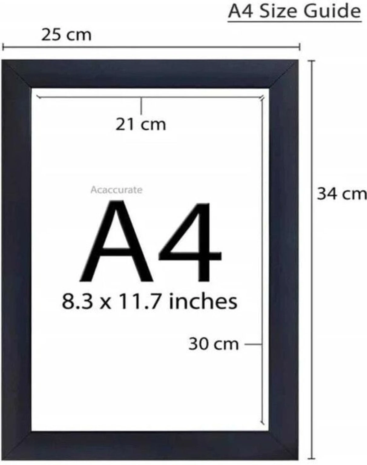 A4 size frame dimensions - 25x34 cm outer, 21x30 cm print area, 8.3x11.7 inches