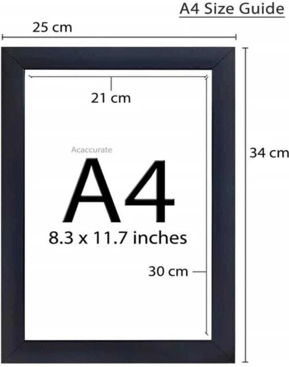 A4 size frame dimensions - 25x34 cm outer, 21x30 cm print area, 8.3x11.7 inches